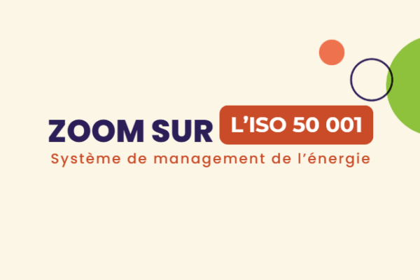 Zoom sur l'ISO 50 001
