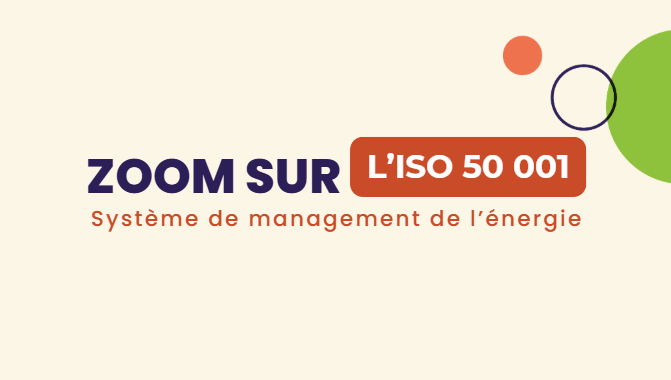 Zoom sur l'ISO 50 001